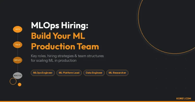 Featured image for KORE1's MLOps hiring guide — recruiting MLOps engineers, platform engineers, and ML infrastructure specialists in 2026