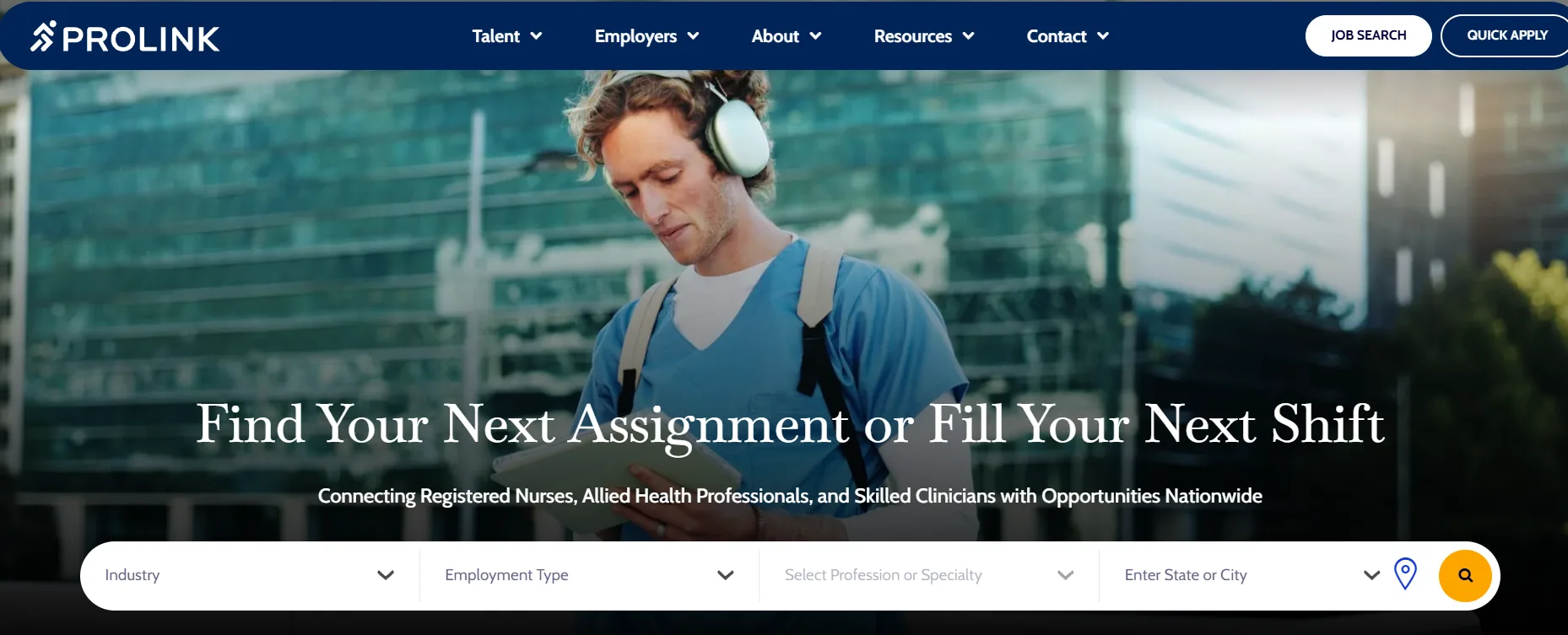 ProLink Staffing healthcare staffing homepage with the tagline Find Your Next Assignment or Fill Your Next Shift